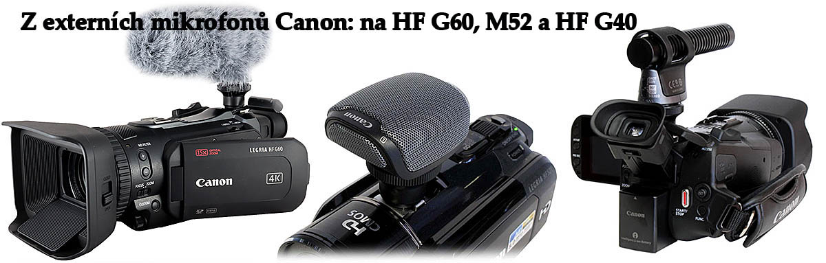 Příklady externích mikrofonů Canon na kamerách firmy