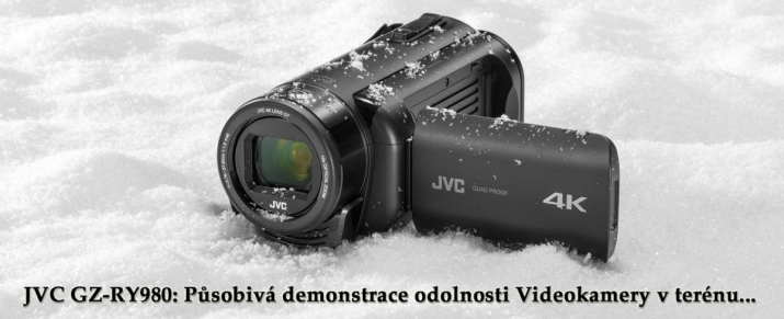 Krásná ukázka odolnosti Videokamery JVC GZ-RY980