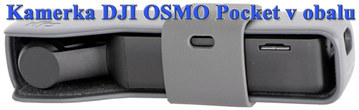 Kamerka s Gimbalem DJI OSMO Pocket v obalu...