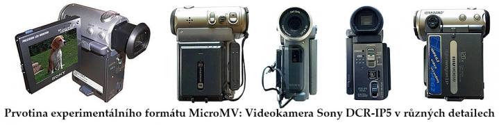 Prvotina MicroMV Sony DCR-IP5 v různých detailech...
